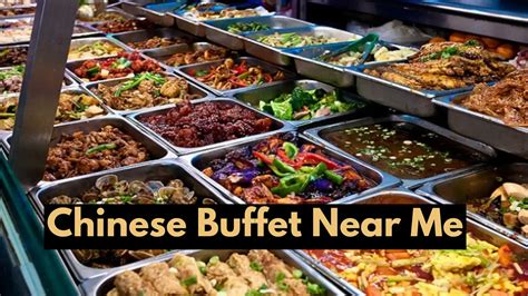 best chinese buffet near me|china buffet price per person.